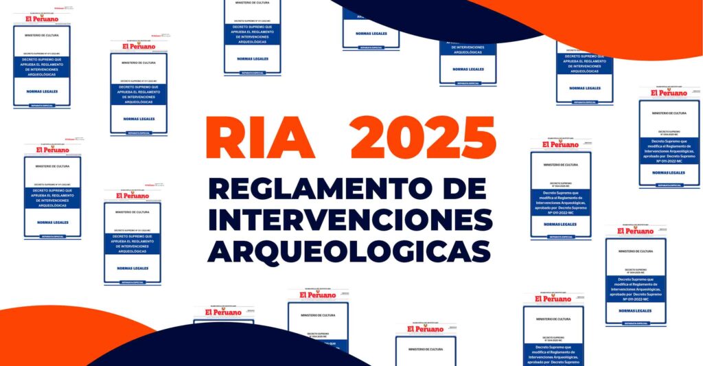 RIA REGLAMENTO DE INTERVENCIONES ARQUEOLOGICAS 2025