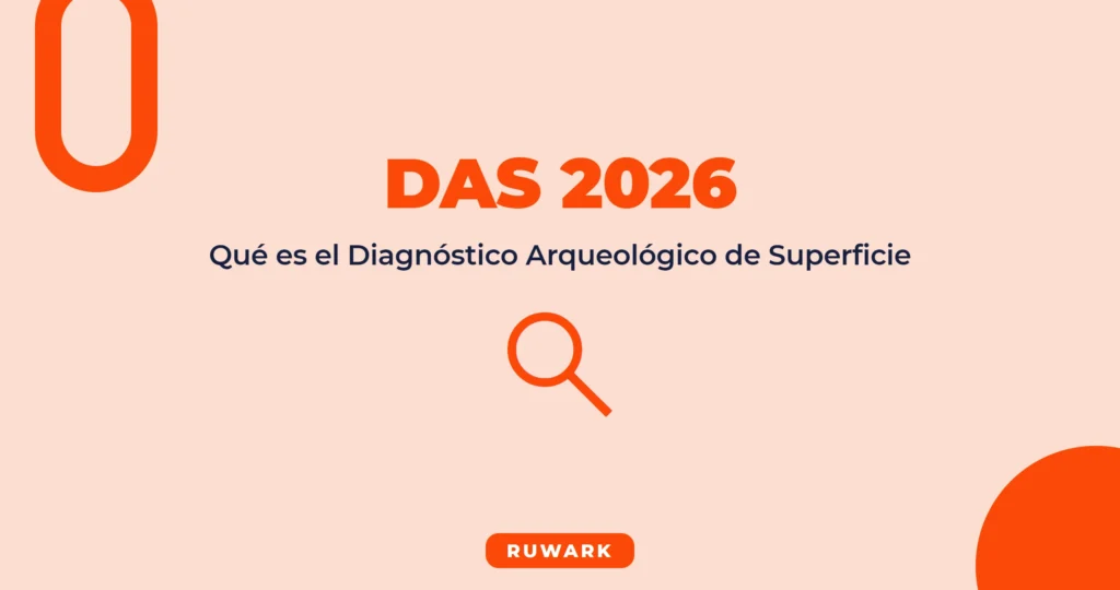 Qué es el DAS Diagnóstico Arqueológico de Superficie en Perú (2026)