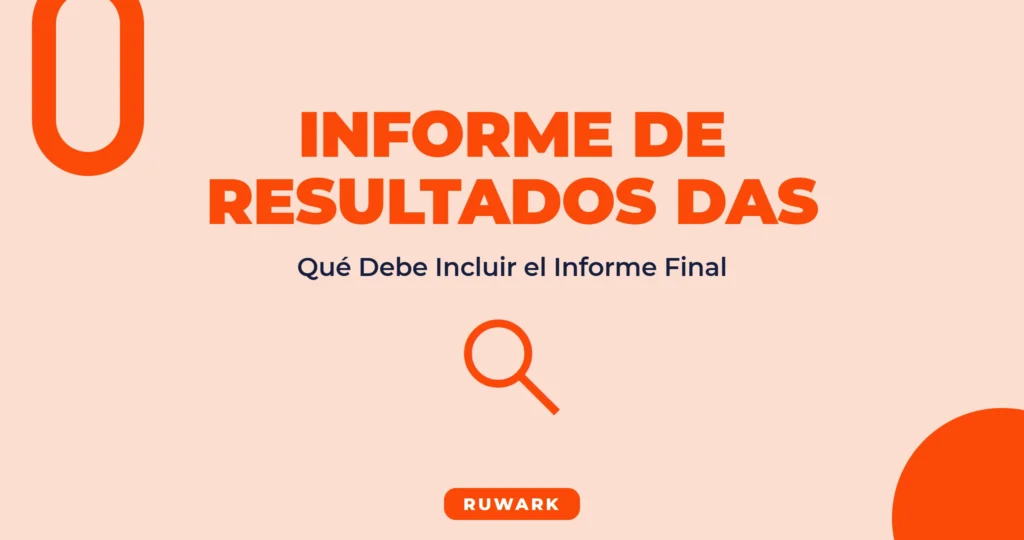 Informe de Resultados DAS: Qué Incluir en el Anexo I (2026)
