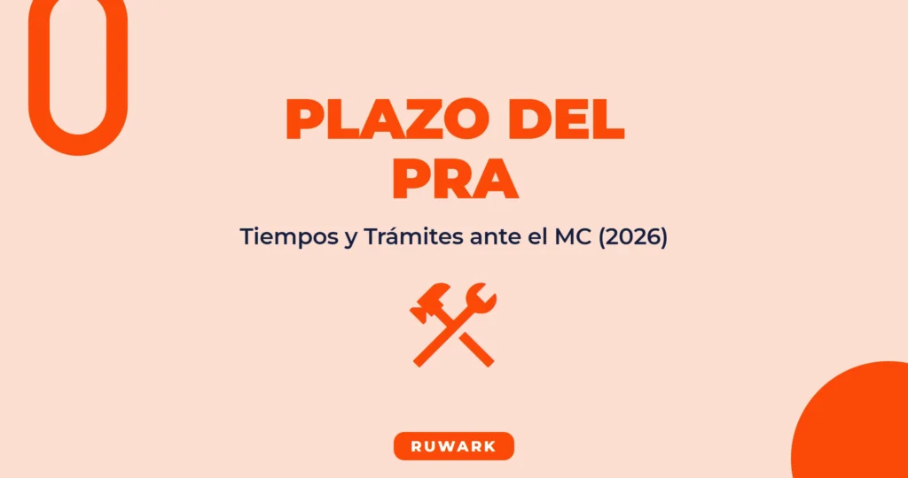 Plazo del PRA: Tiempos y Trámites Esenciales en 2026