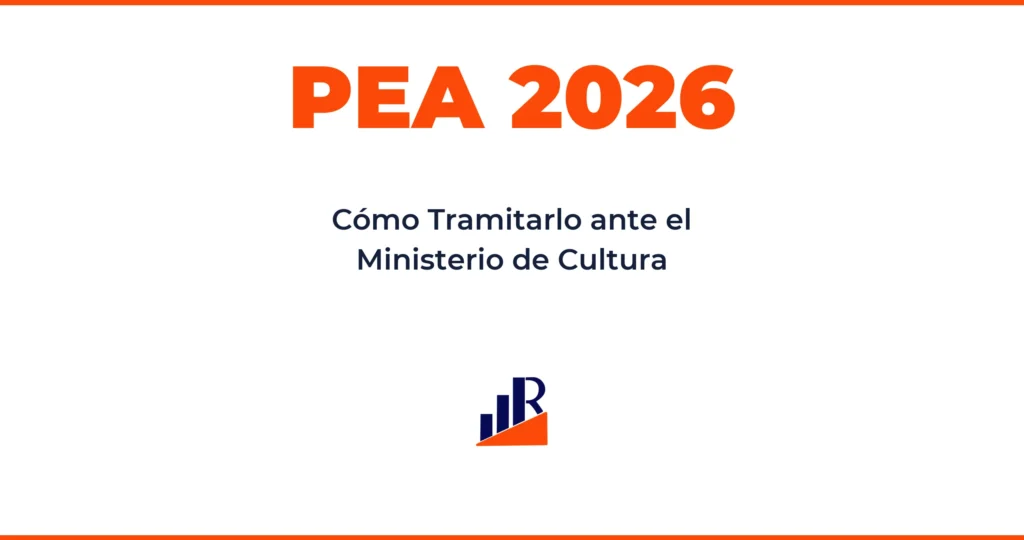 Cómo Tramitar un PEA ante el Ministerio de Cultura en 2026
