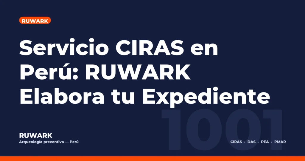 Portada blog 1001 - Servicio CIRAS en Perú: RUWARK Elabora tu Expediente