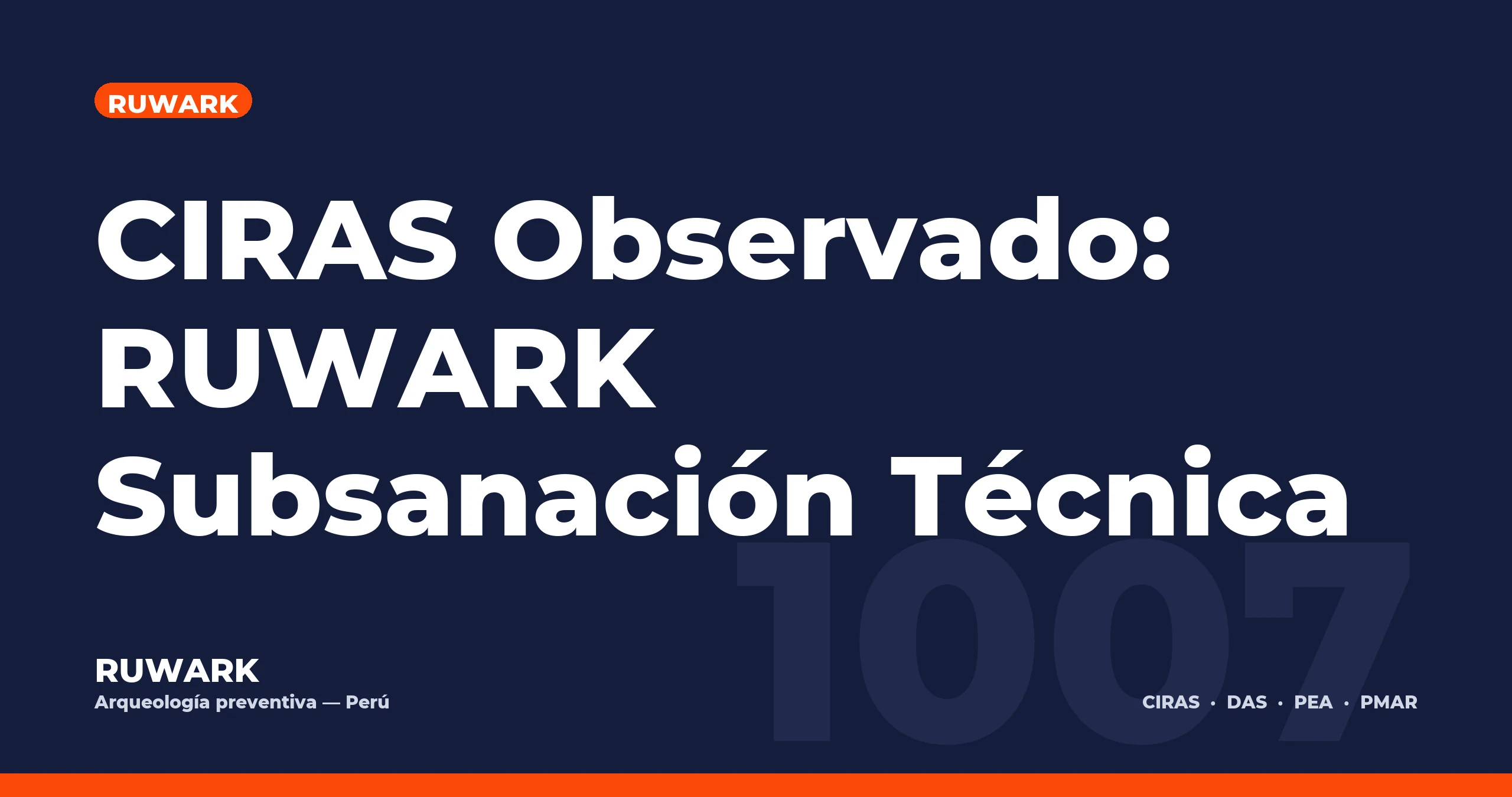 Portada blog 1007 - CIRAS Observado: RUWARK Subsanación Técnica