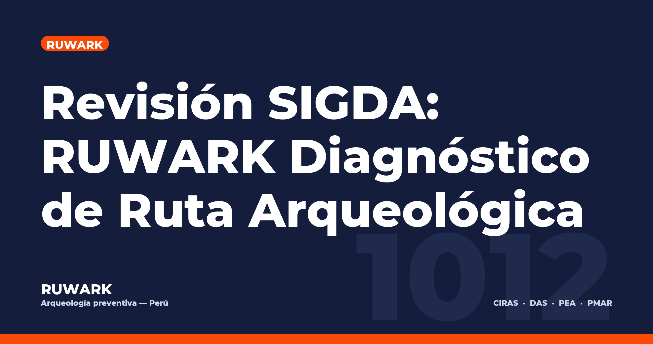 Portada blog 1012 - Revisión SIGDA: RUWARK Diagnóstico de Ruta Arqueológica