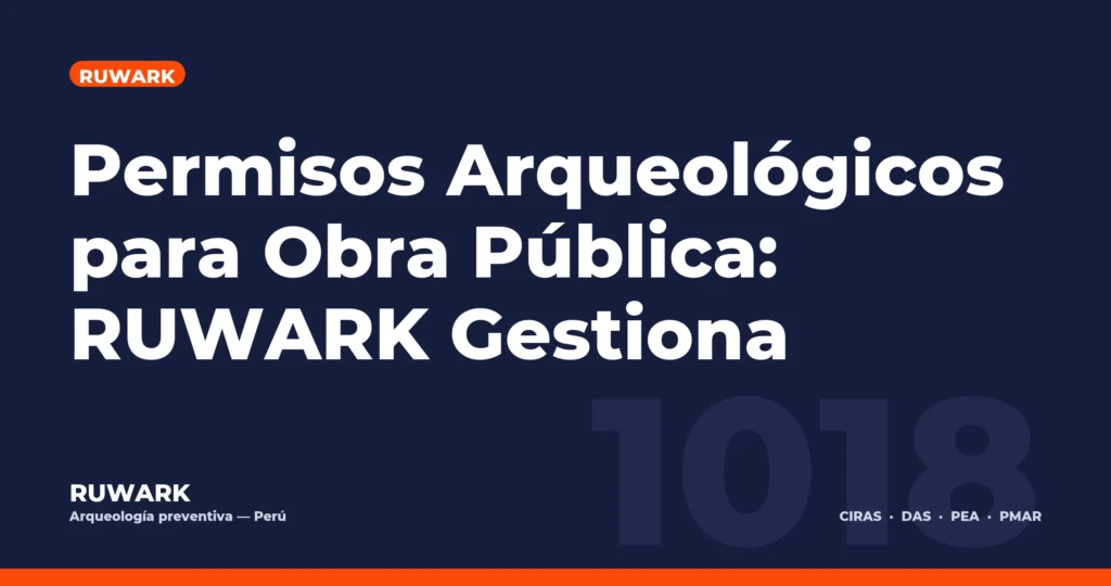 Portada blog 1018 - Permisos Arqueológicos para Obra Pública: RUWARK Gestiona