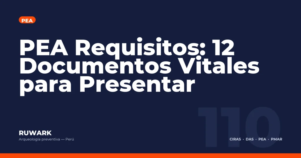 PEA Requisitos: 12 Documentos Vitales para Presentar — RUWARK