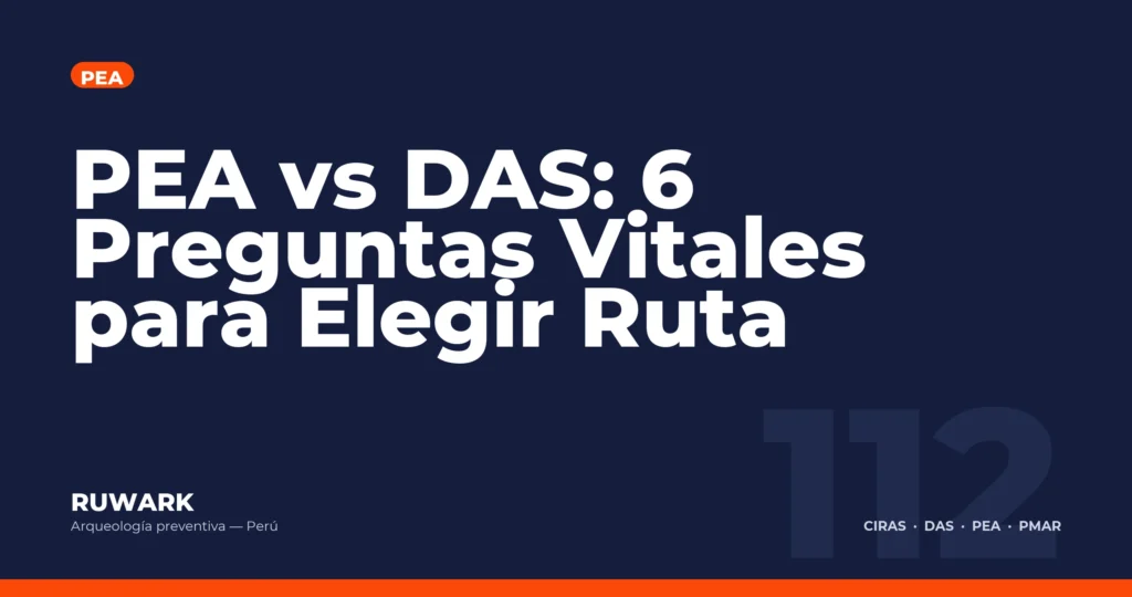 PEA vs DAS: 6 Preguntas Vitales para Elegir Ruta — RUWARK