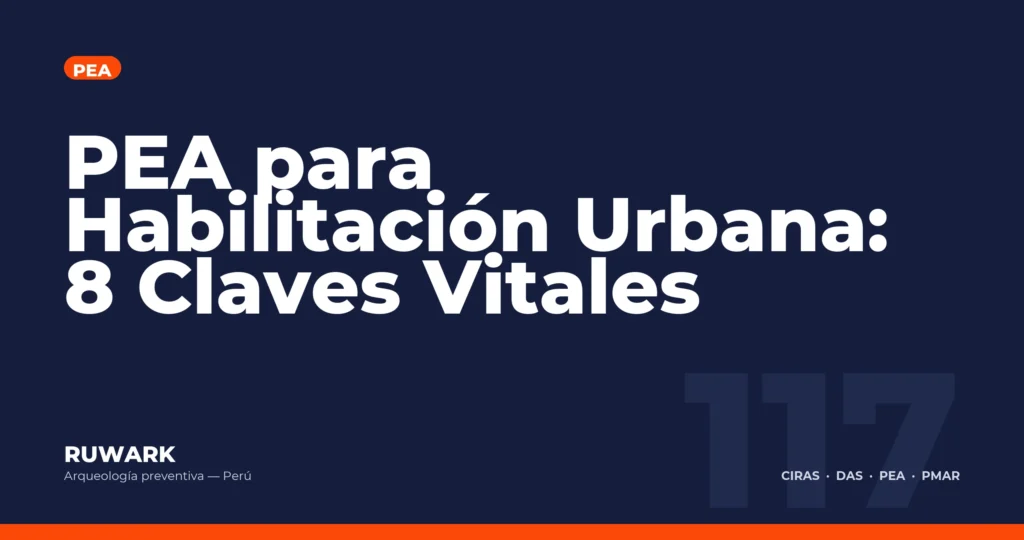 PEA para Habilitacion Urbana: 8 Claves Vitales — RUWARK