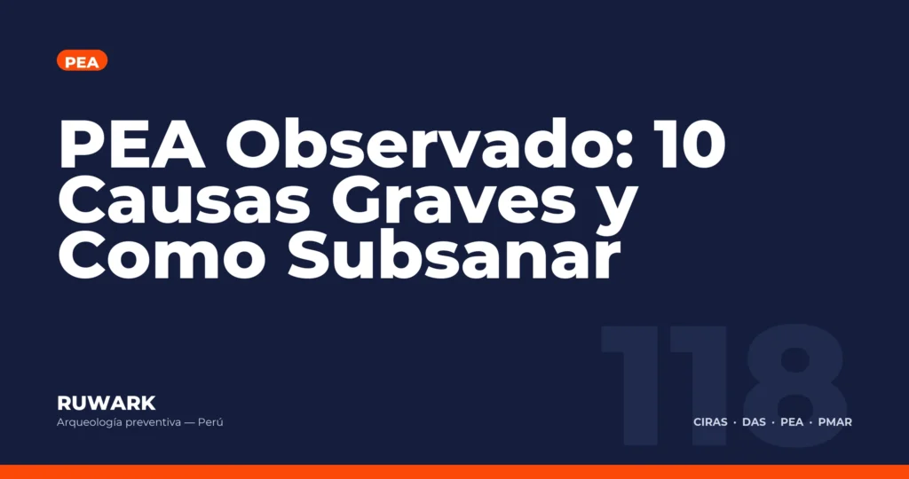 PEA Observado: 10 Causas Graves y Como Subsanar — RUWARK