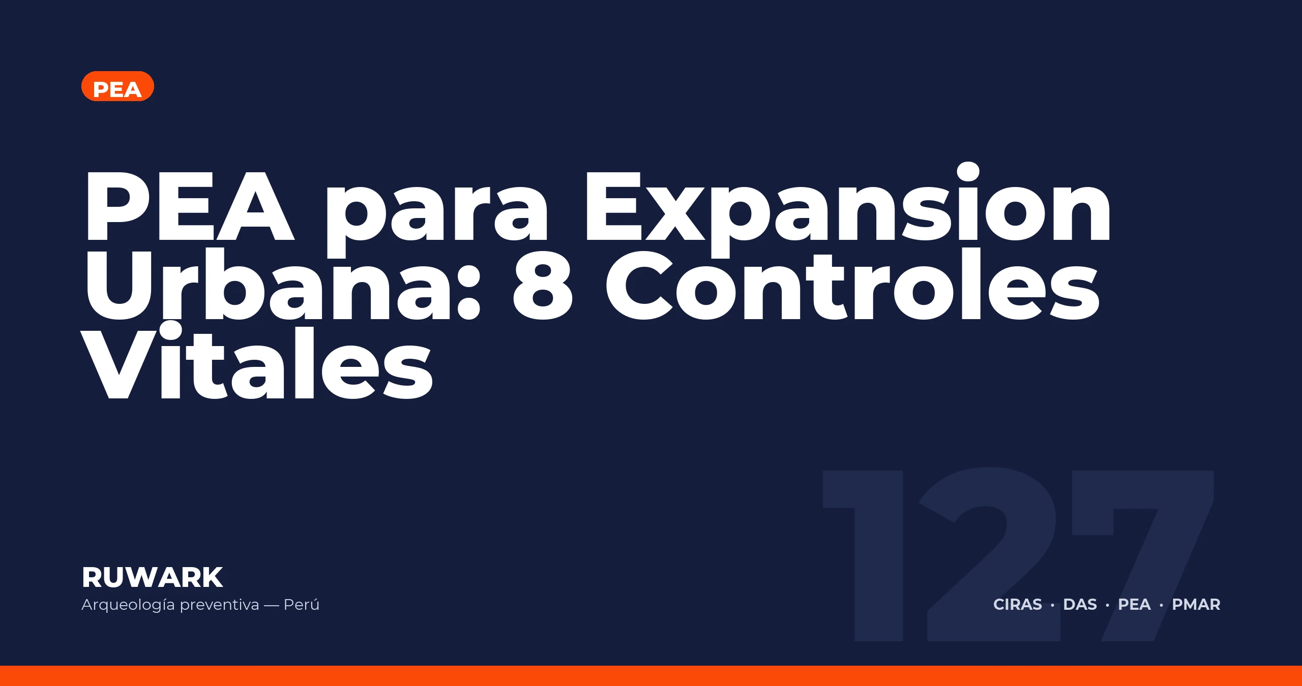 PEA para Expansion Urbana: 8 Controles Vitales — RUWARK