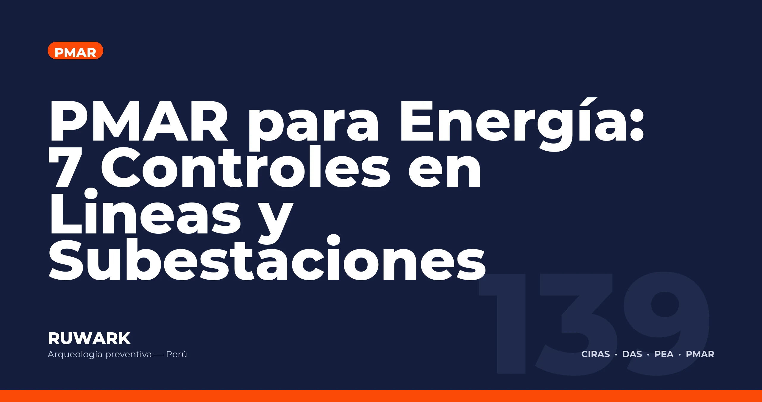 PMAR para Energia: 7 Controles en Lineas y Subestaciones — RUWARK