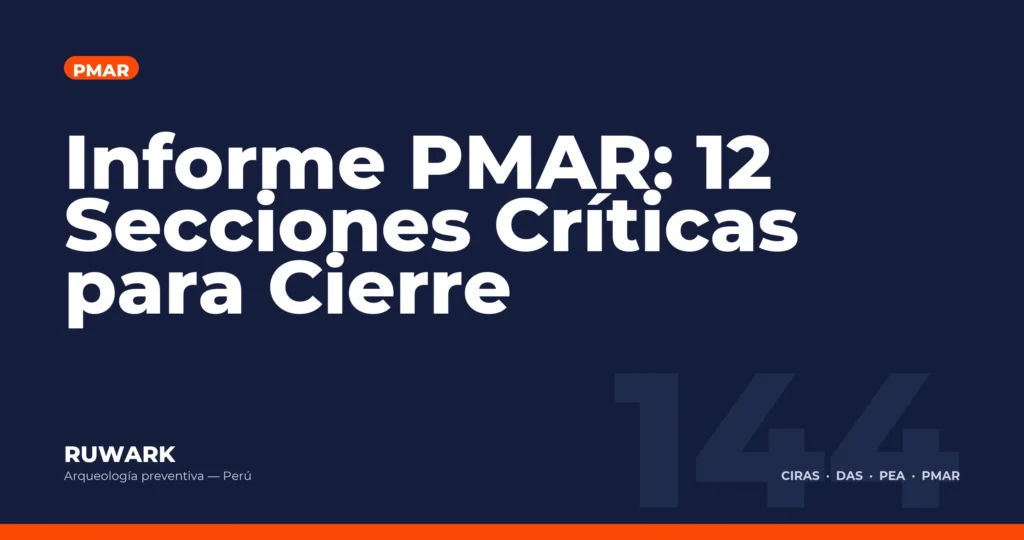 Informe PMAR: 12 Secciones Criticas para Cierre — RUWARK