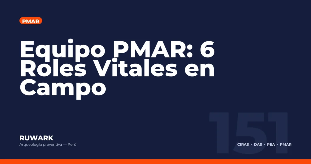 Equipo PMAR: 6 Roles Vitales en Campo — RUWARK
