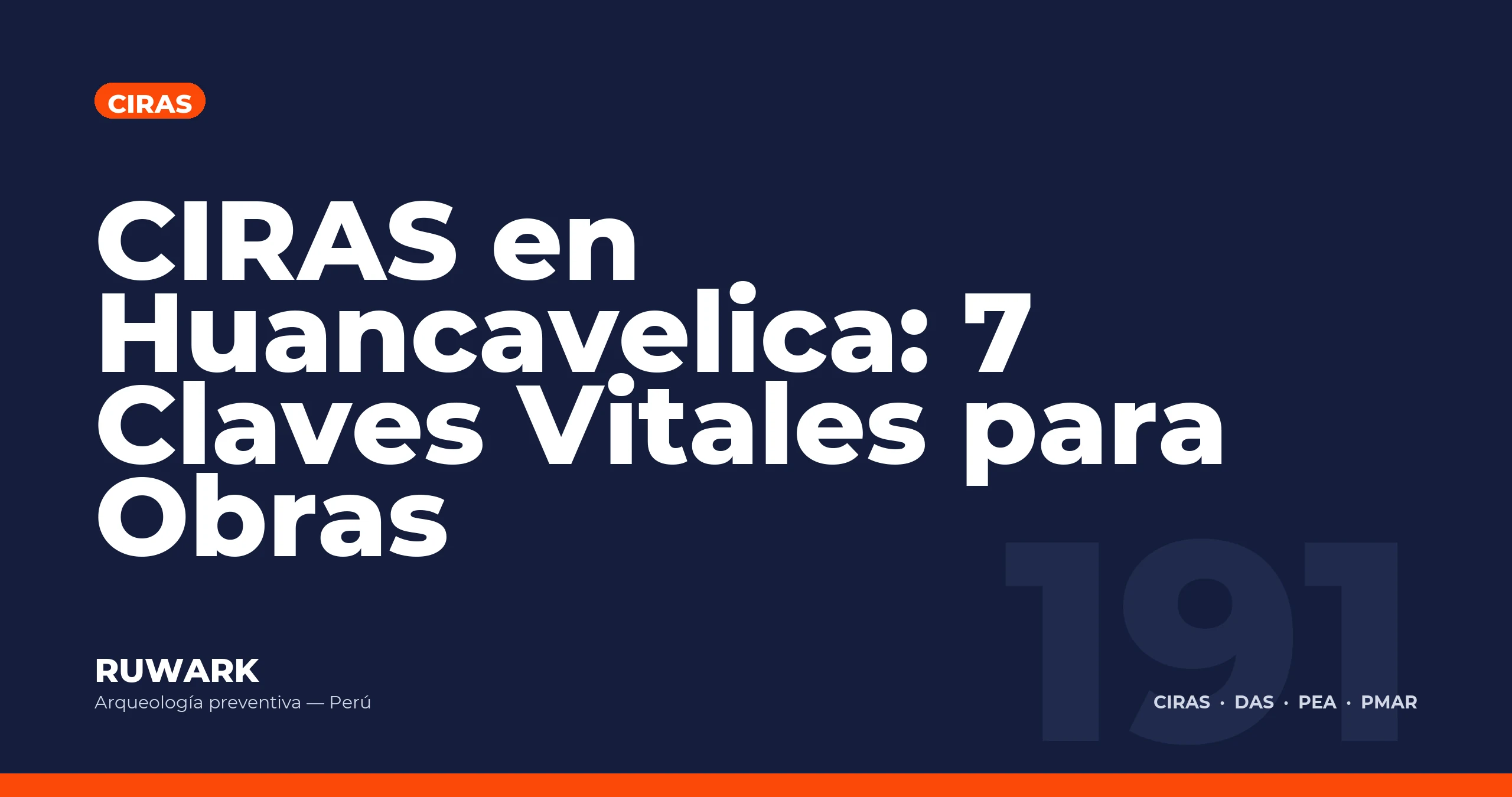 CIRAS en Huancavelica: 7 Claves Vitales para Obras — RUWARK