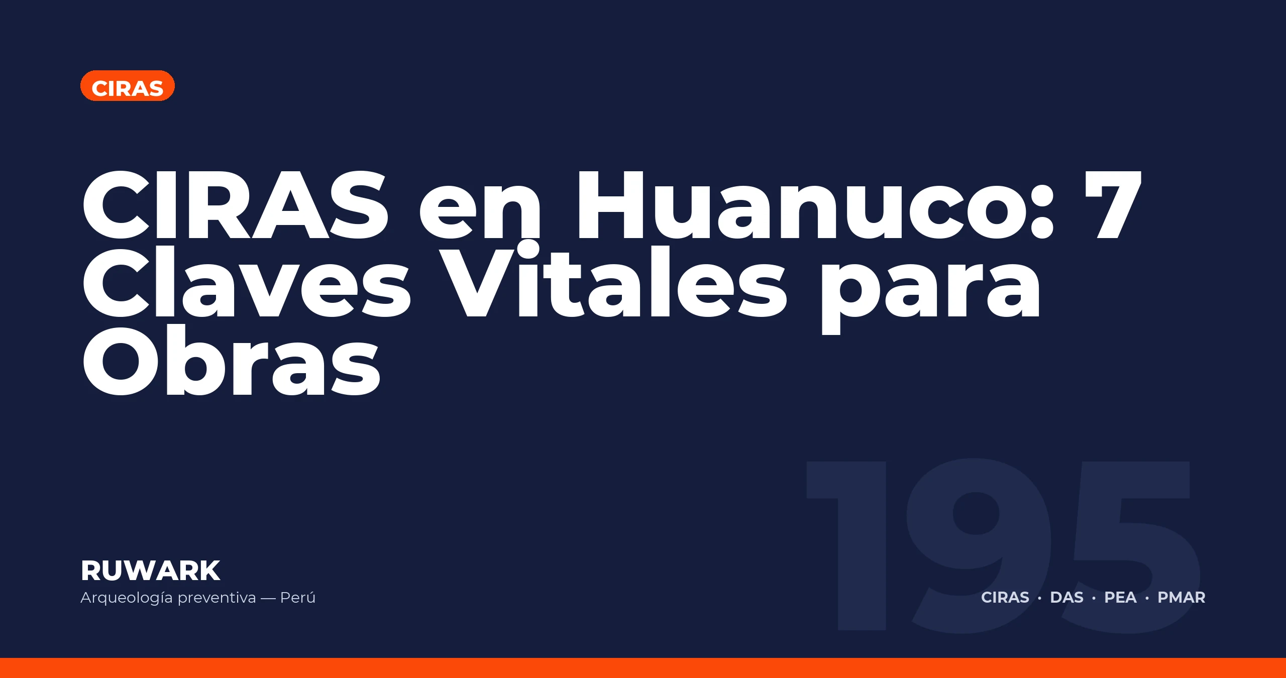 CIRAS en Huanuco: 7 Claves Vitales para Obras — RUWARK
