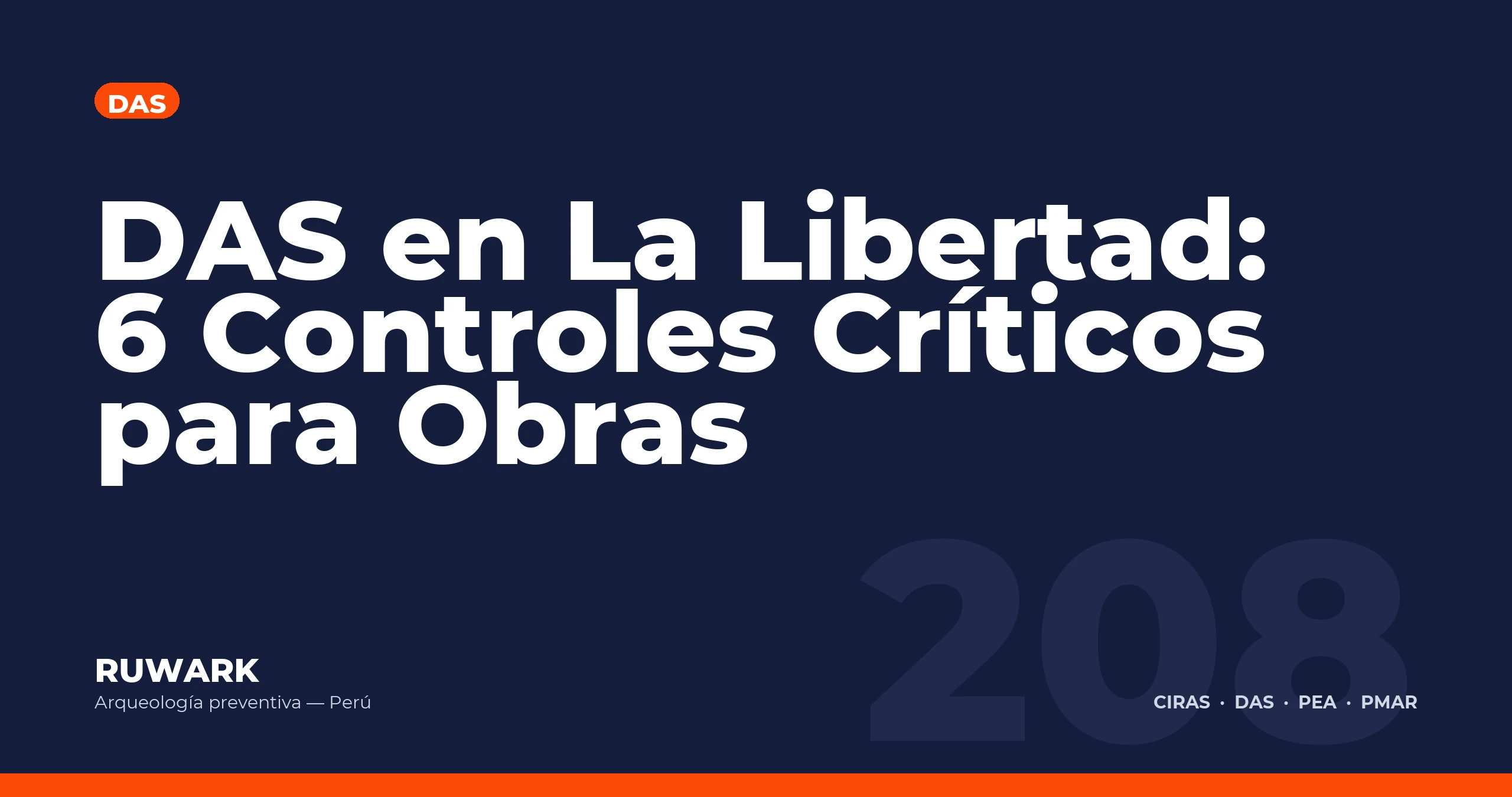 DAS en La Libertad: 6 Controles Criticos para Obras — RUWARK