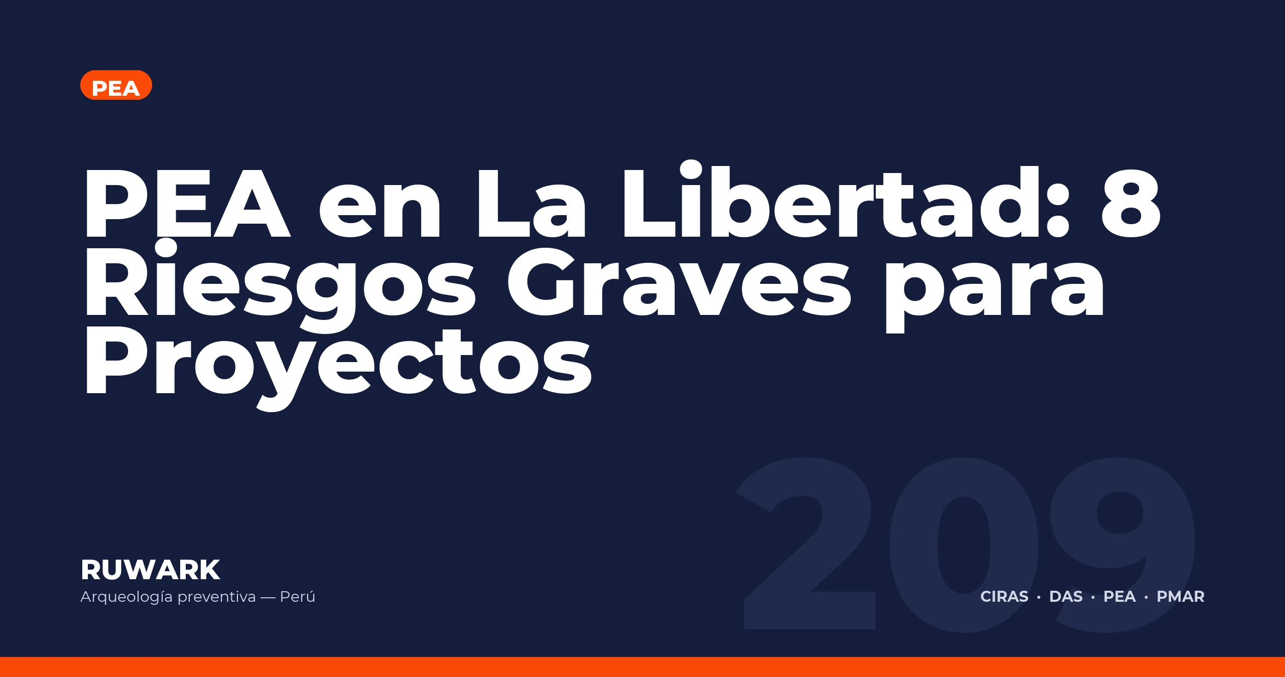 PEA en La Libertad: 8 Riesgos Graves para Proyectos — RUWARK