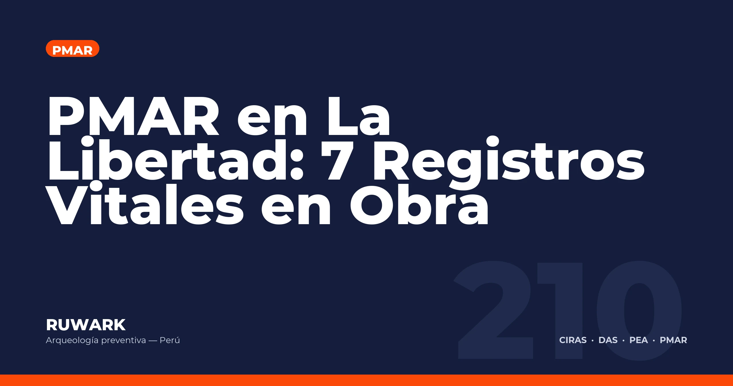 PMAR en La Libertad: 7 Registros Vitales en Obra — RUWARK