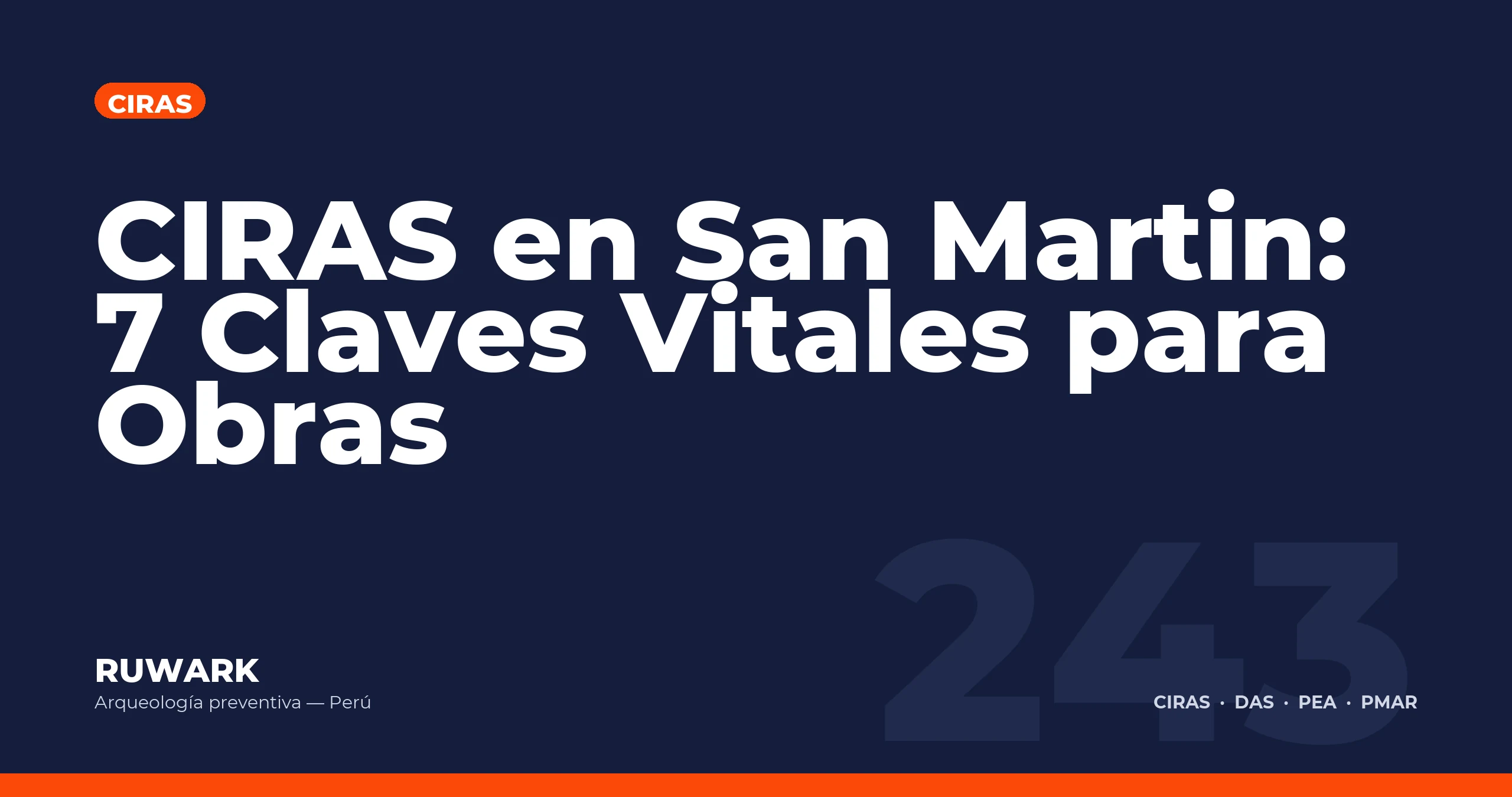 CIRAS en San Martin: 7 Claves Vitales para Obras — RUWARK