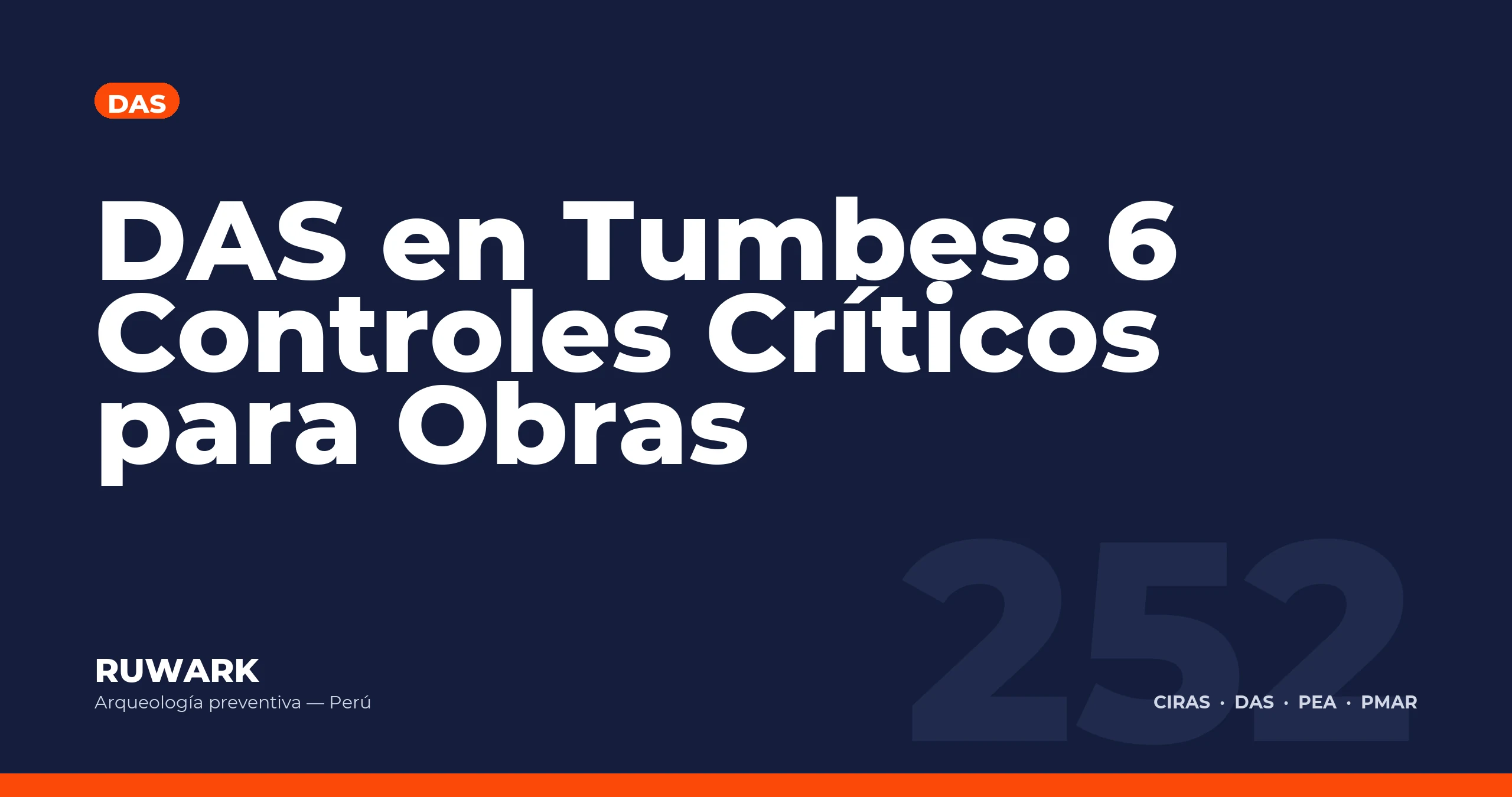 DAS en Tumbes: 6 Controles Criticos para Obras — RUWARK