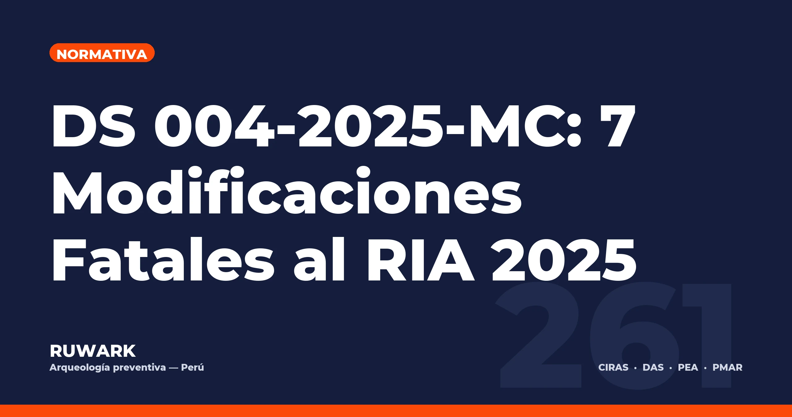 DS 004-2025-MC: 7 Modificaciones Fatales al RIA 2025 — RUWARK