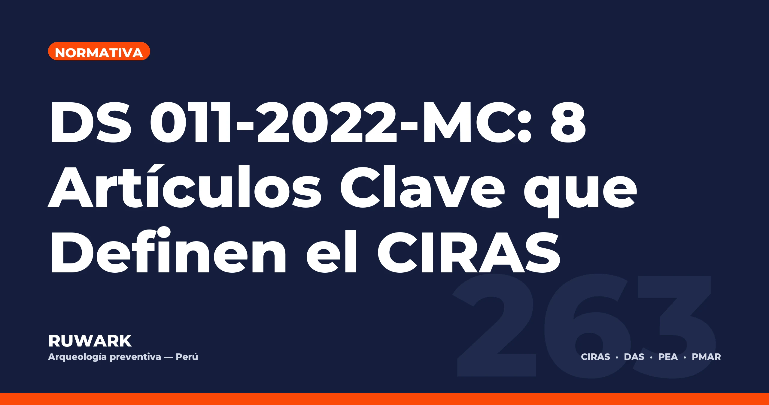 DS 011-2022-MC: 8 Artículos Clave que Definen el CIRAS — RUWARK