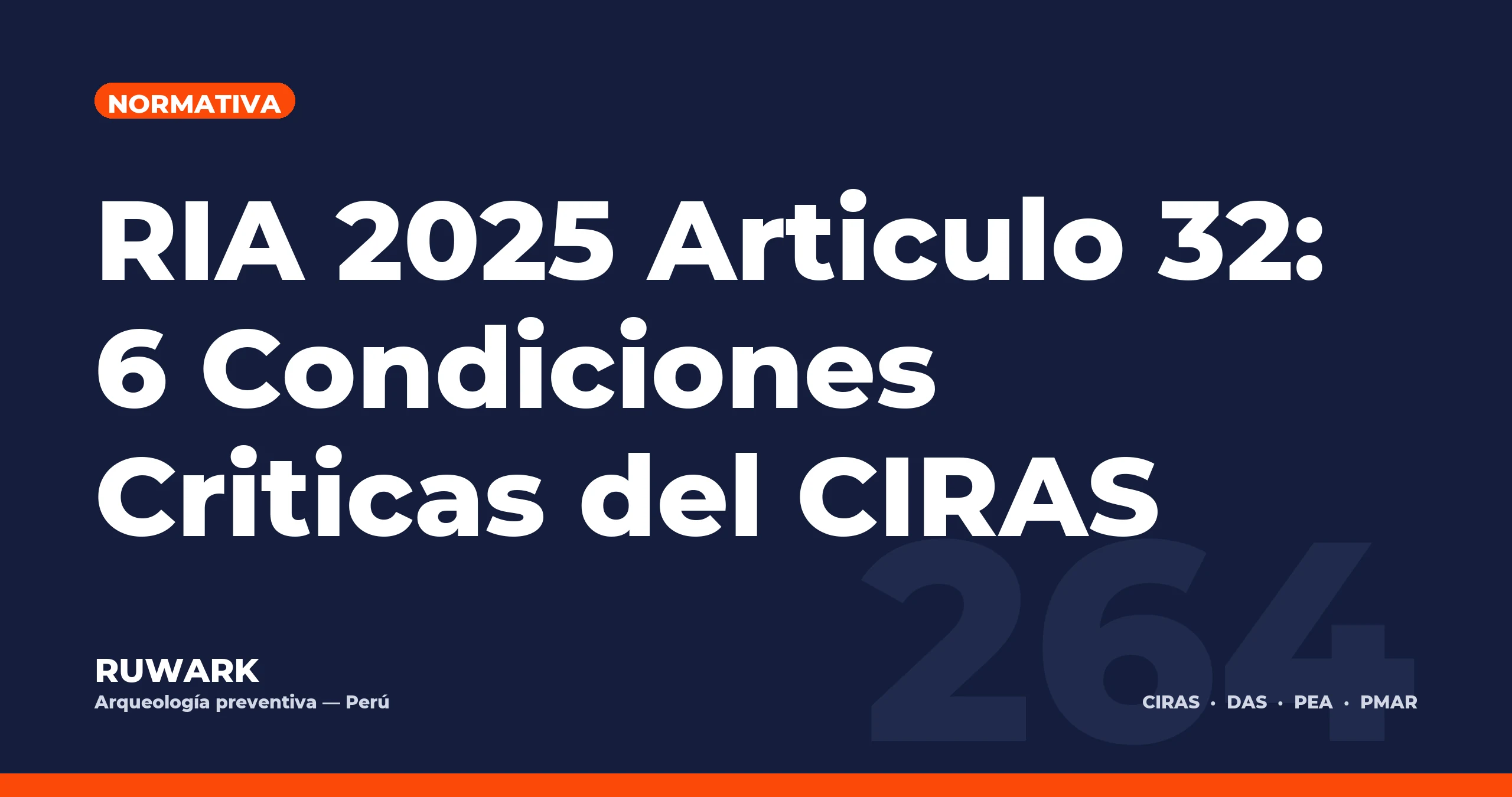 RIA 2025 Articulo 32: 6 Condiciones Criticas del CIRAS — RUWARK