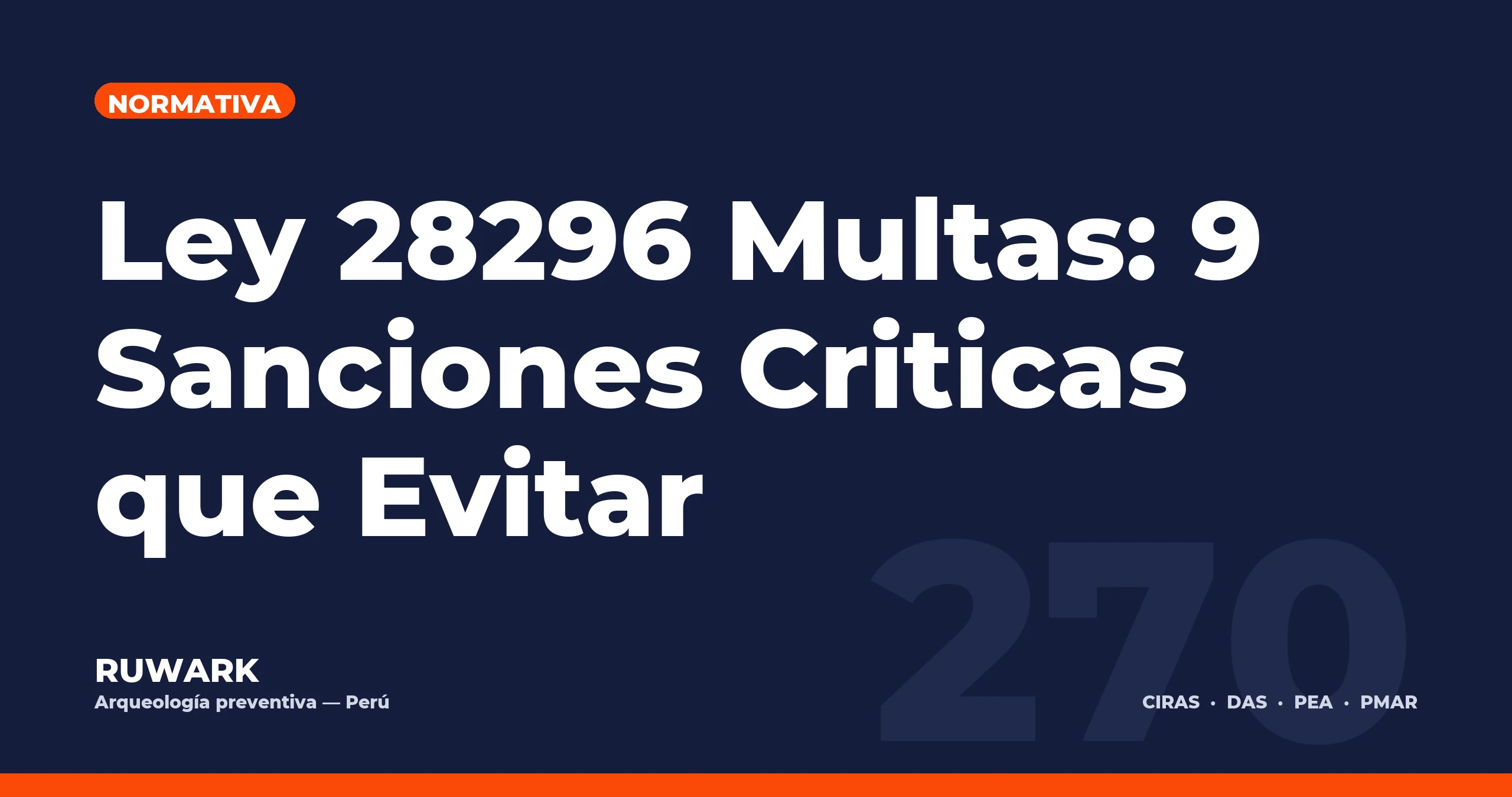 Ley 28296 Multas: 9 Sanciones Criticas que Evitar — RUWARK