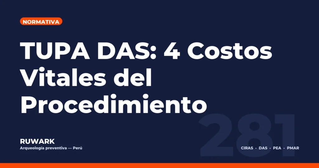 TUPA DAS: 4 Costos Vitales del Procedimiento — RUWARK