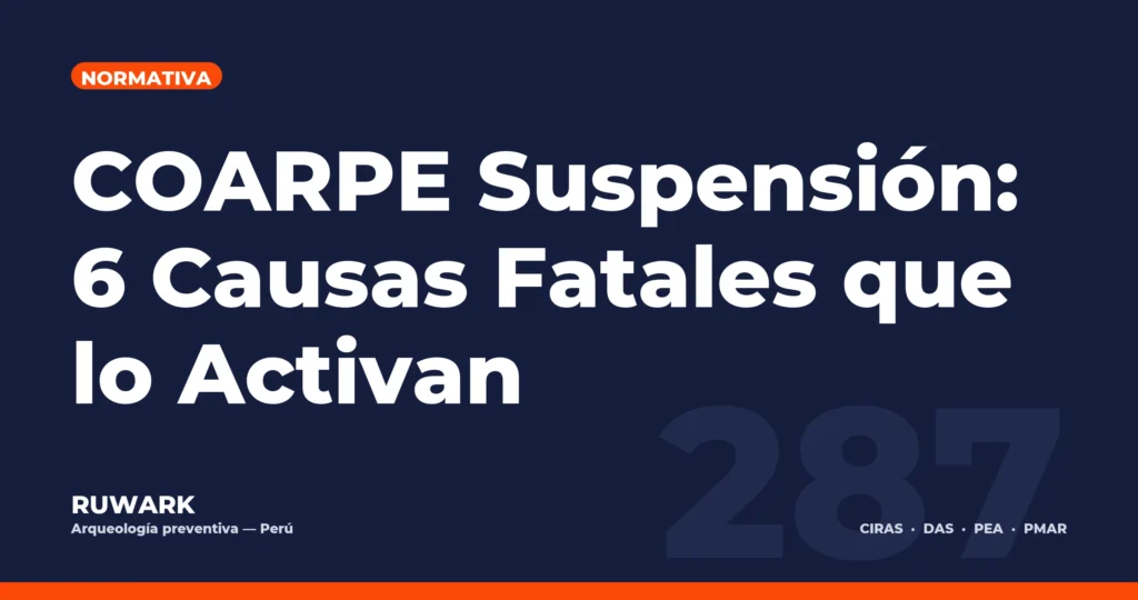 COARPE Suspensión: 6 Causas Fatales que lo Activan — RUWARK