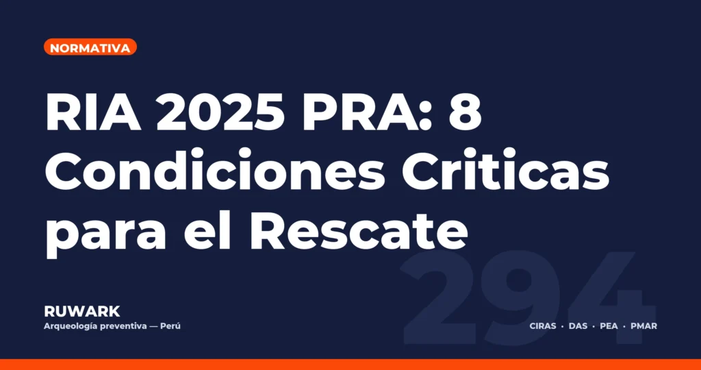 RIA 2025 PRA: 8 Condiciones Criticas para el Rescate — RUWARK