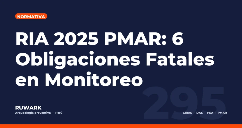 RIA 2025 PMAR: 6 Obligaciones Fatales en Monitoreo — RUWARK