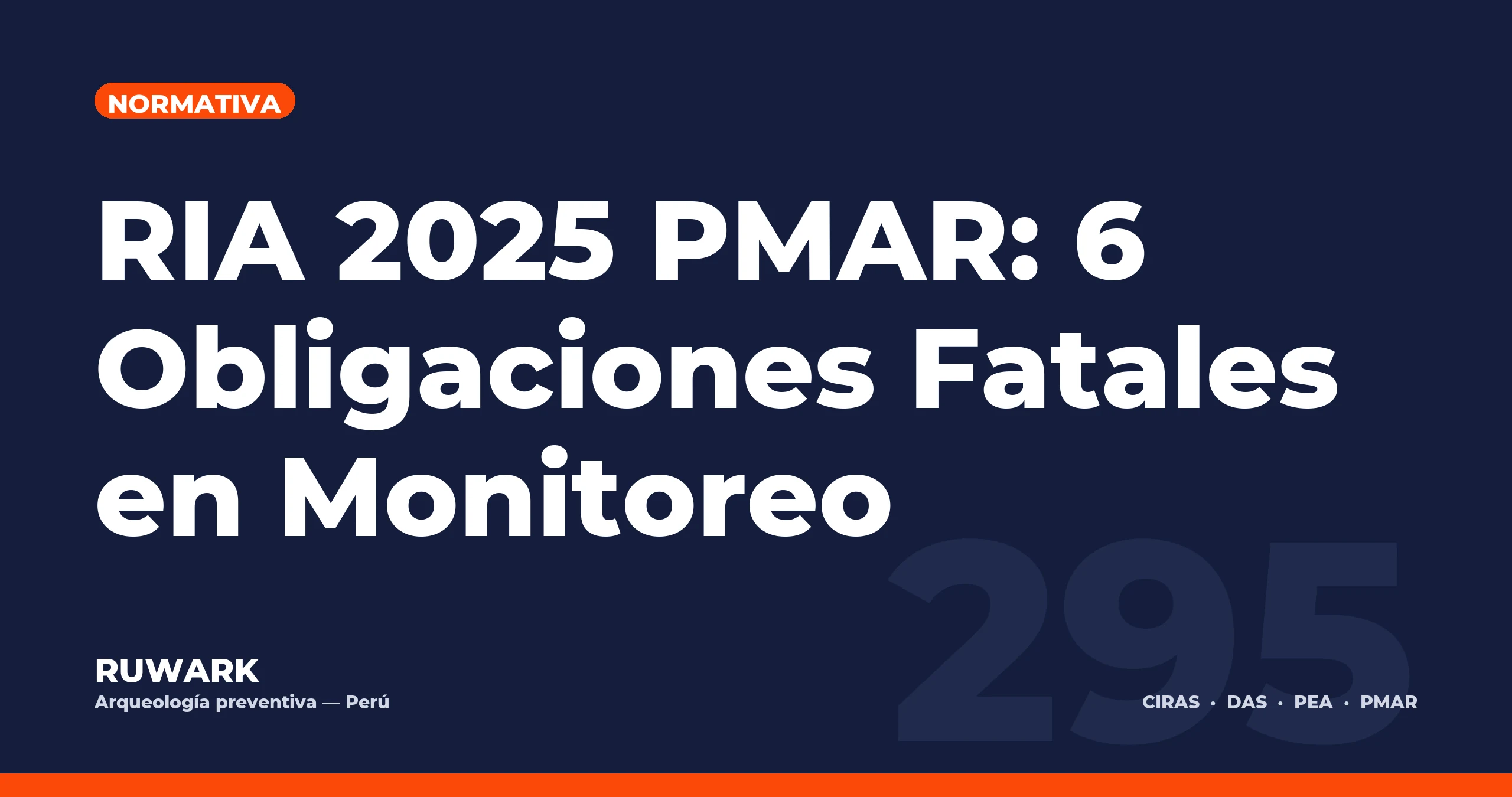 RIA 2025 PMAR: 6 Obligaciones Fatales en Monitoreo — RUWARK