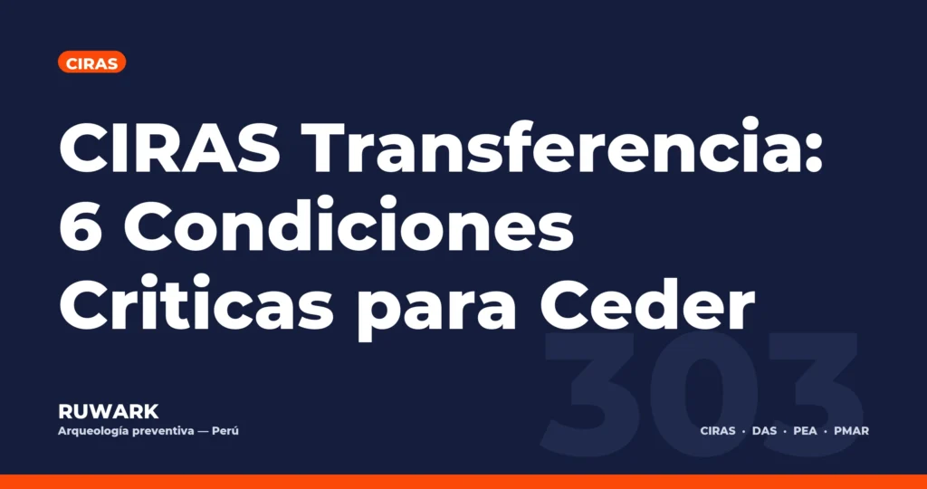 CIRAS Transferencia: 6 Condiciones Criticas para Ceder — RUWARK