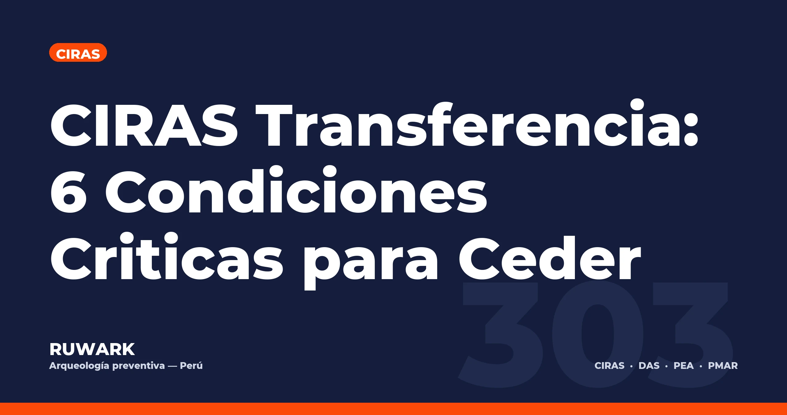 CIRAS Transferencia: 6 Condiciones Criticas para Ceder — RUWARK