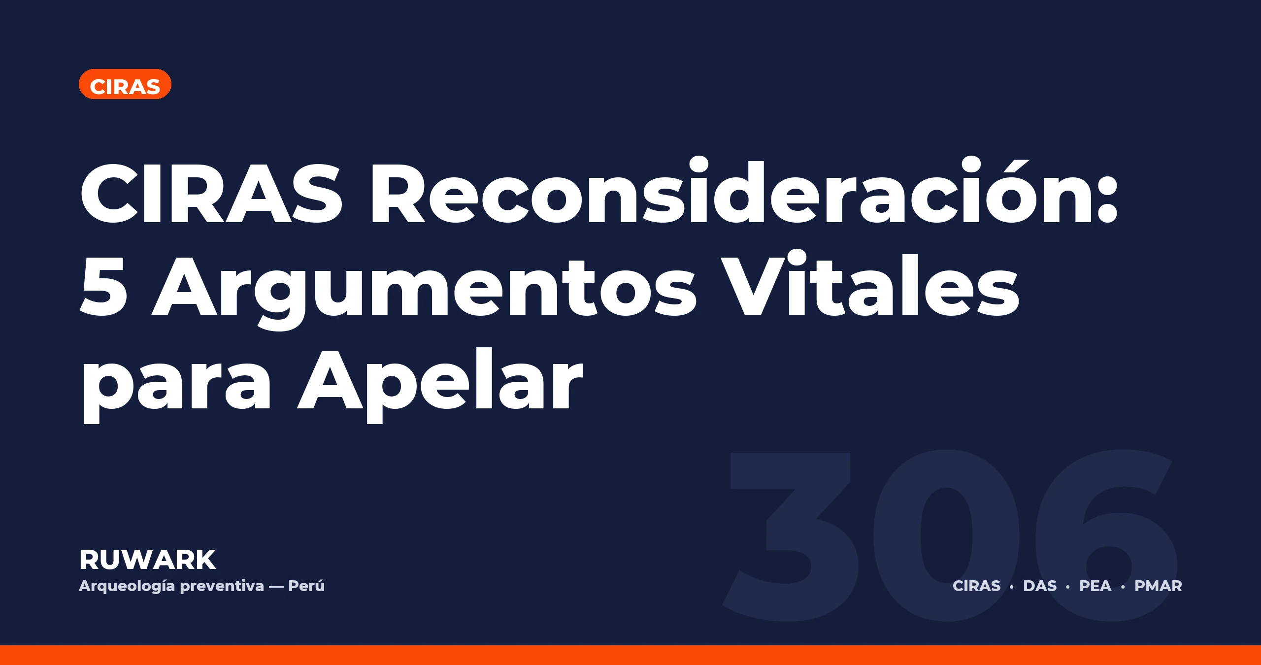 CIRAS Reconsideración: 5 Argumentos Vitales para Apelar — RUWARK
