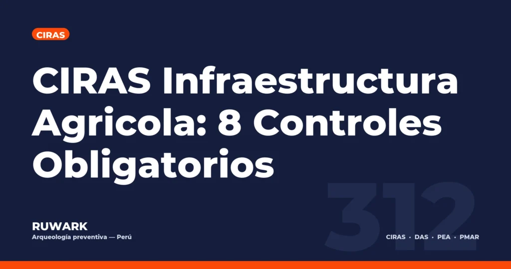 CIRAS Infraestructura Agricola: 8 Controles Obligatorios — RUWARK