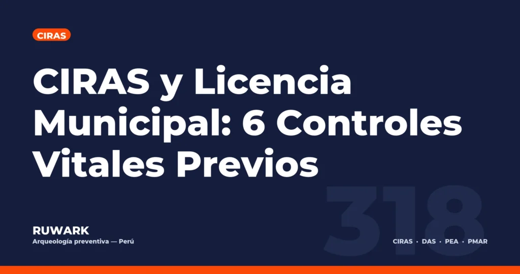 CIRAS y Licencia Municipal: 6 Controles Vitales Previos — RUWARK