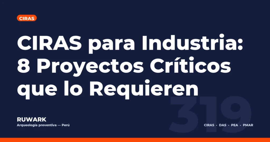 CIRAS para Industria: 8 Proyectos Críticos que lo Requieren — RUWARK