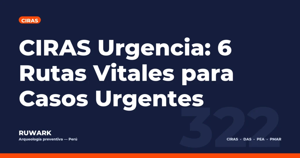 CIRAS Urgencia: 6 Rutas Vitales para Casos Urgentes — RUWARK