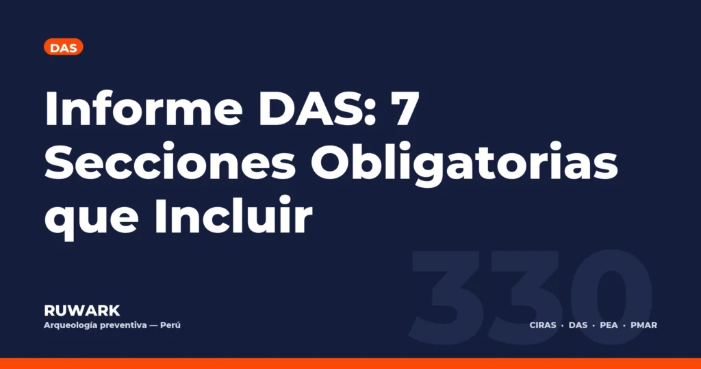 Informe DAS: 7 Secciones Obligatorias que Incluir — RUWARK