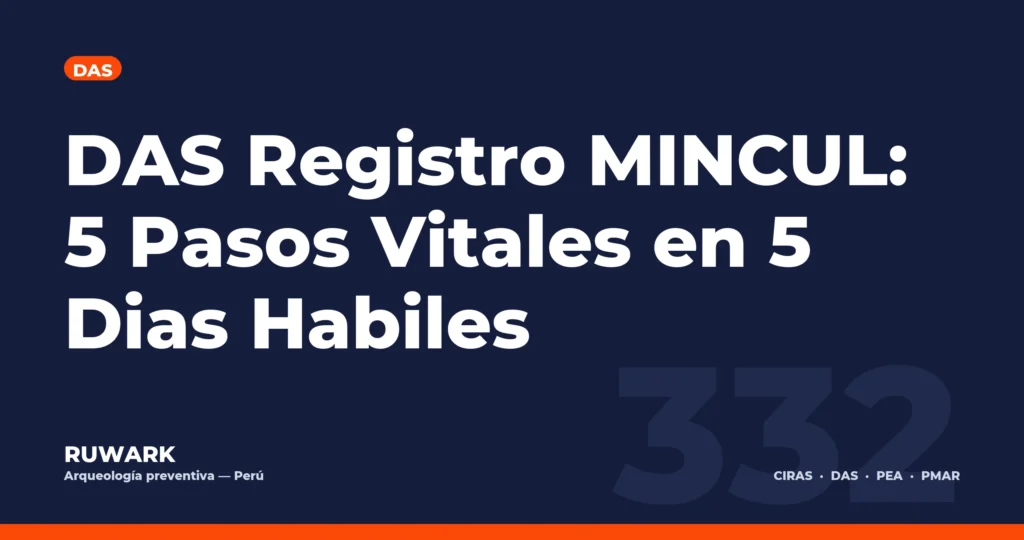 DAS Registro MINCUL: 5 Pasos Vitales en 5 Dias Habiles — RUWARK