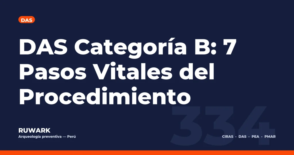 DAS Categoría B: 7 Pasos Vitales del Procedimiento — RUWARK