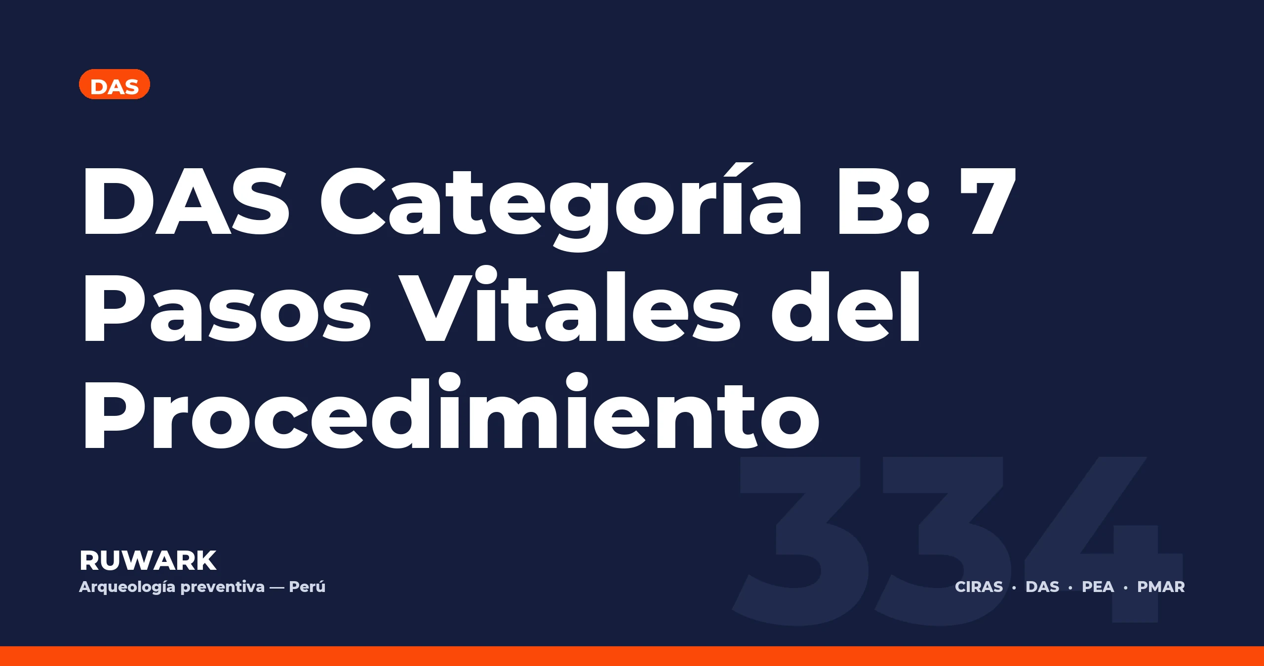 DAS Categoría B: 7 Pasos Vitales del Procedimiento — RUWARK