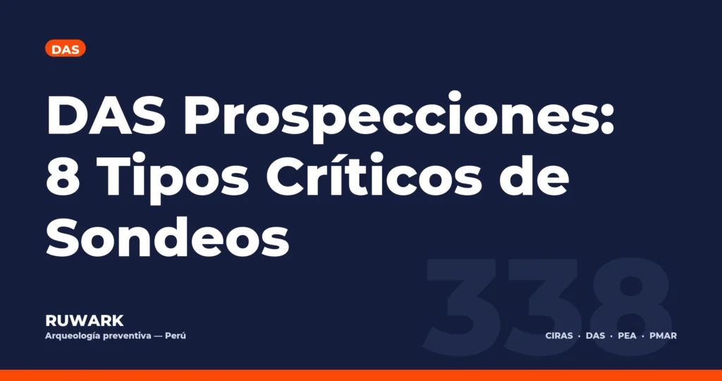 DAS Prospecciones: 8 Tipos Críticos de Sondeos — RUWARK