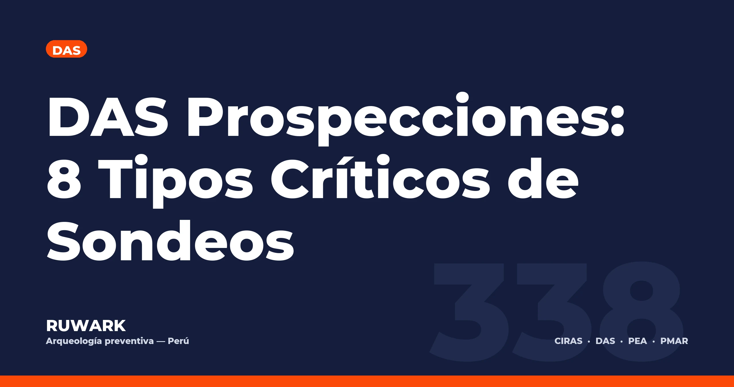 DAS Prospecciones: 8 Tipos Críticos de Sondeos — RUWARK