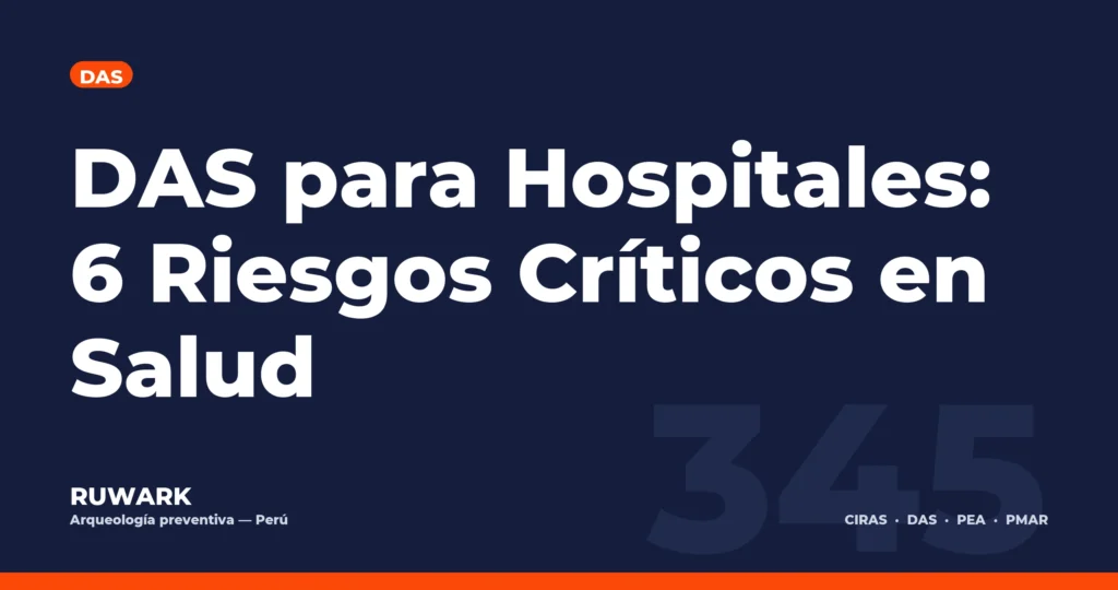 DAS para Hospitales: 6 Riesgos Críticos en Salud — RUWARK