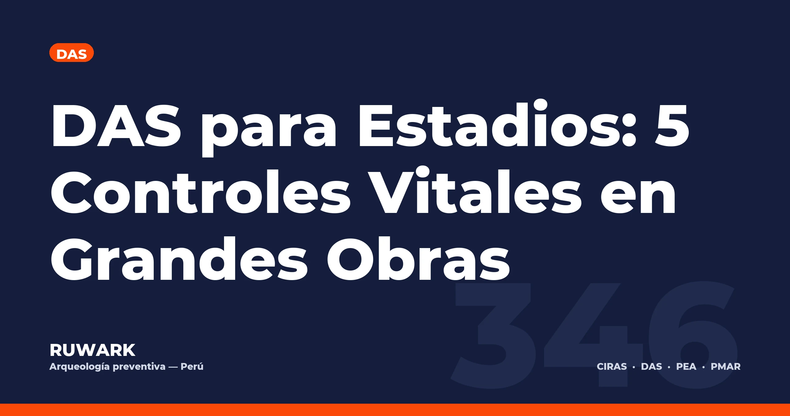 DAS para Estadios: 5 Controles Vitales en Grandes Obras — RUWARK