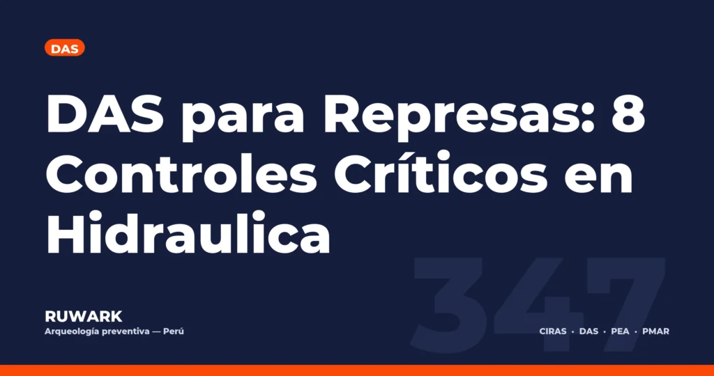 DAS para Represas: 8 Controles Críticos en Hidraulica — RUWARK