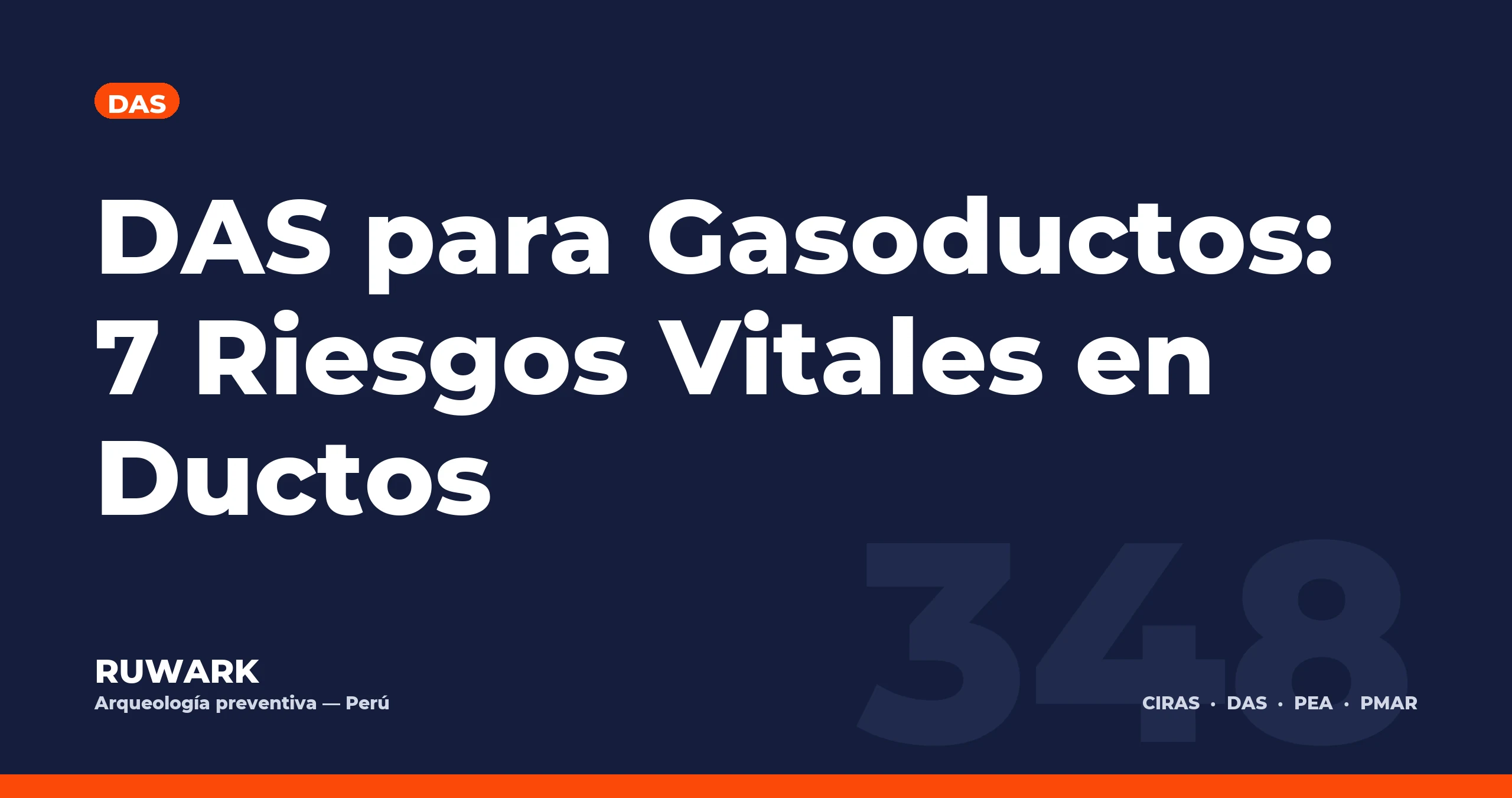 DAS para Gasoductos: 7 Riesgos Vitales en Ductos — RUWARK